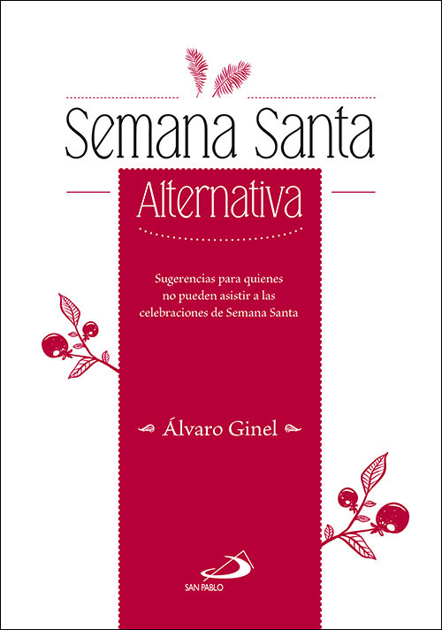 Semana Santa Alternativa-Ginel Vielva Álvaro