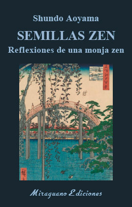 Semillas Zen Reflexiones de Una Monja Zen-Aoyamo Shudo