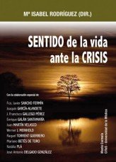 Sentido de la Vida ante la Crisis-Rodriguez M.isabel (dir.)