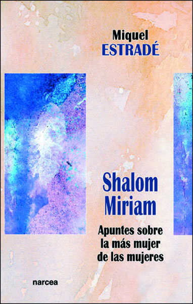 Shalom Miriam-Estradé Miquel