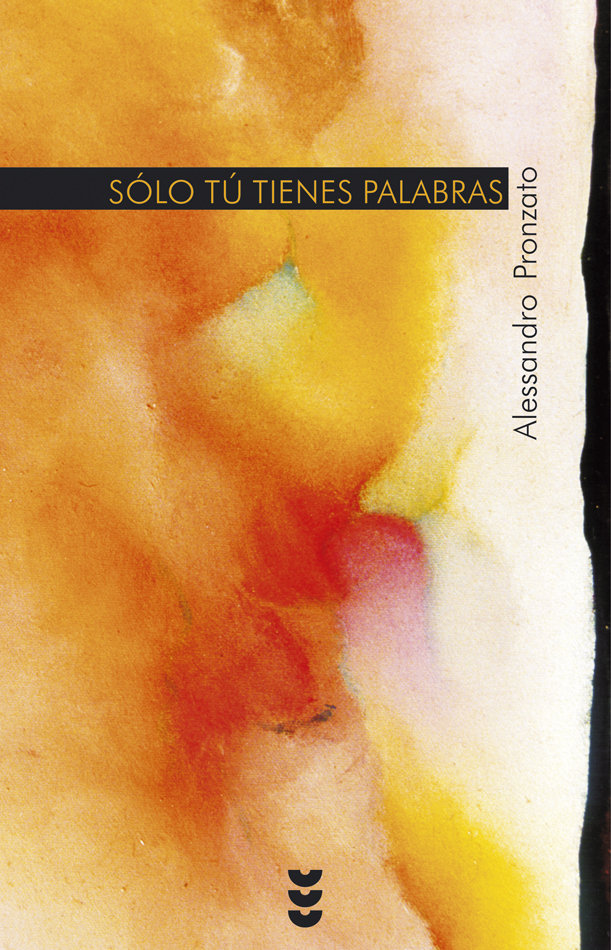 Solo Tu Tienes Palabras-Pronzato Alessandro