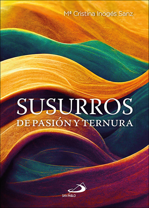 Susurros de Pasion y Ternura-Inoges Sanz Cristina