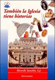 Tambien la Iglesia Tiene Historias-Sanchis Ricardo