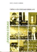 !tantas Cosas! Cartas a los Colegiales desde la Fe-Ramos Guerreira Julio Antonio