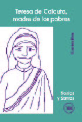 Teresa de Calcuta Madre de los Pobres-Ros Carballar Carlos