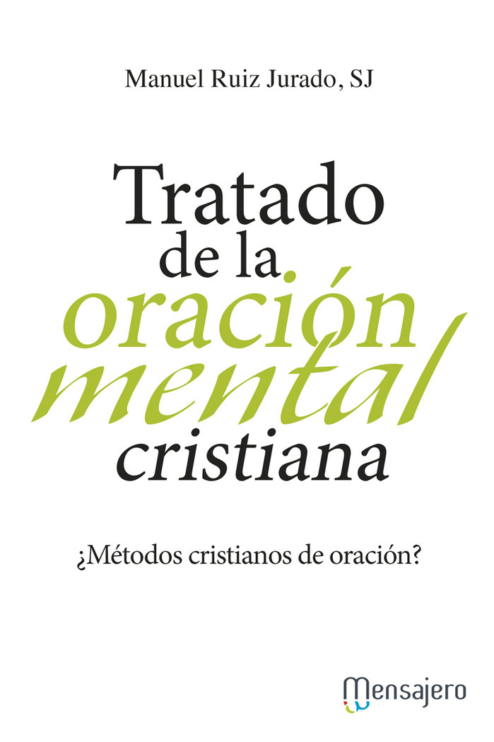 Tratado de la Oracion Mental Cristiana-Ruiz Jurado Manuel