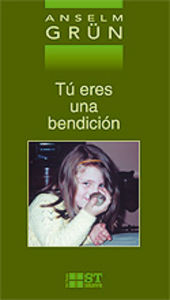Tu Eres Una Bendicion-Grün Anselm