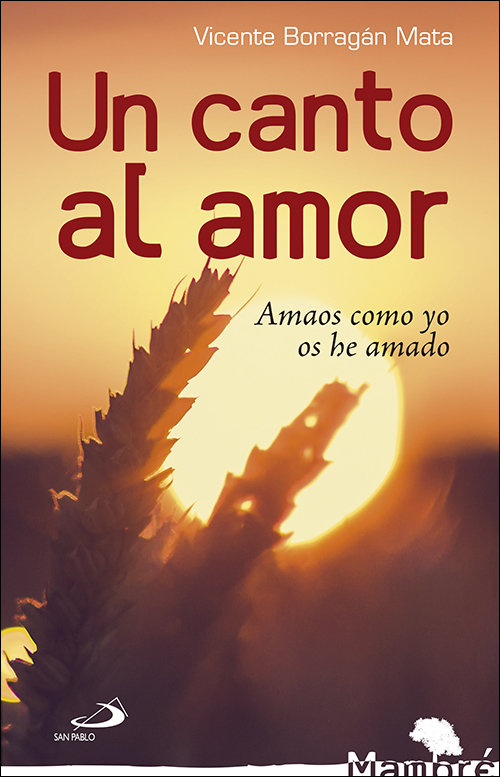 Un Canto Al Amor-Borragán Mata Vicente