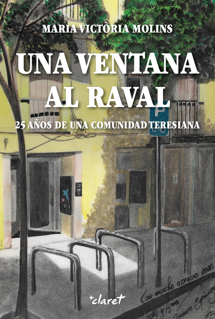 Una Ventana Al Raval-Molins i Gomila Maria Victãria