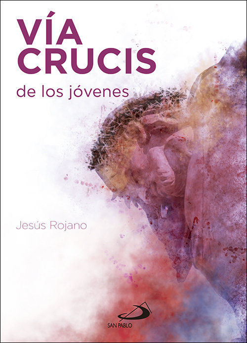 Via Crucis de los Jovenes-Rojano Martínez Jesús