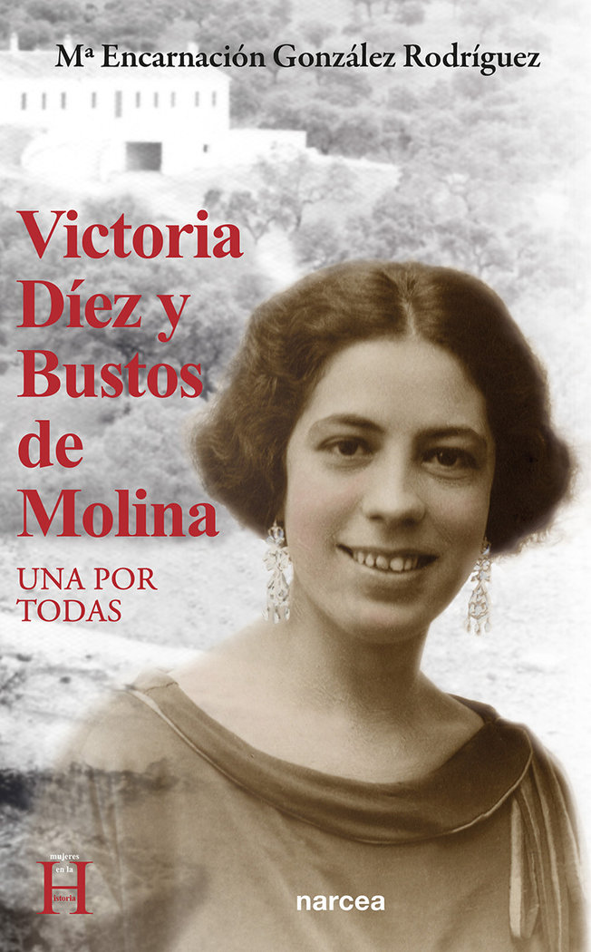 Victoria Diez y Bustos de Molina-Gonzalez Rodriguez Maria Encarnacion