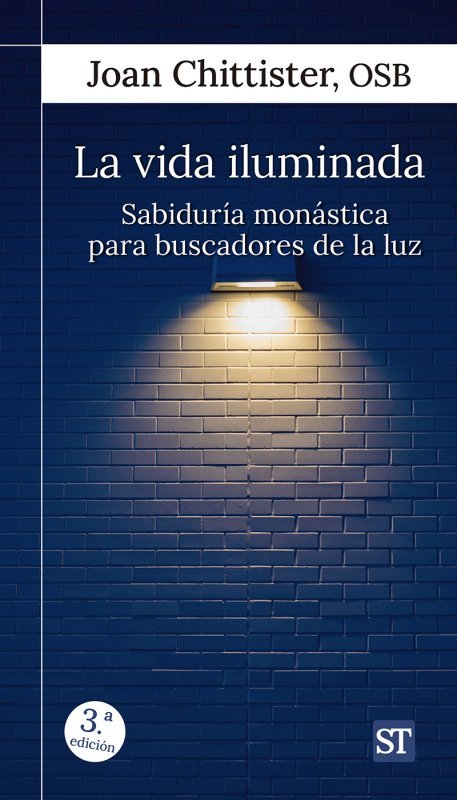 Vida Iluminada la-Chittister Joan