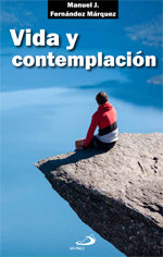 Vida y Contemplacion-Fernández Márquez Manuel José