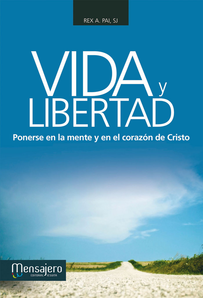 Vida y Libertad-Rex A. Pai