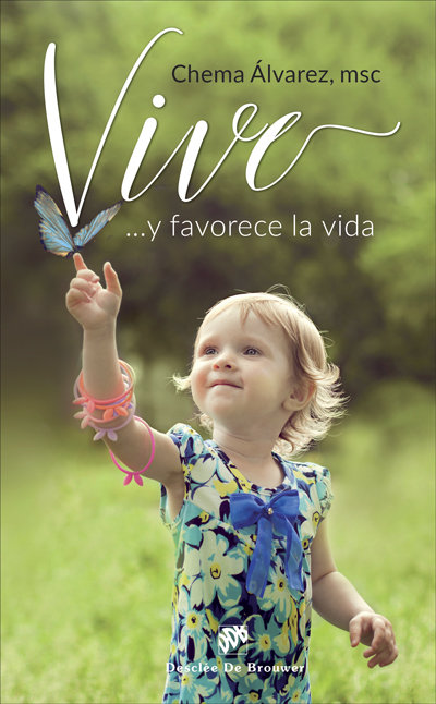 Vive y Favorece la Vida-Álvarez Pérez José Mª