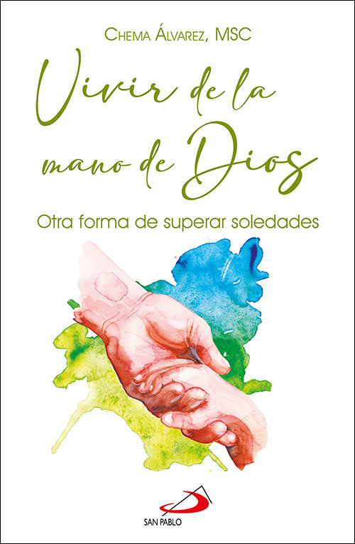 Vivir de la Mano de Dios-Alvarez Perez Chema
