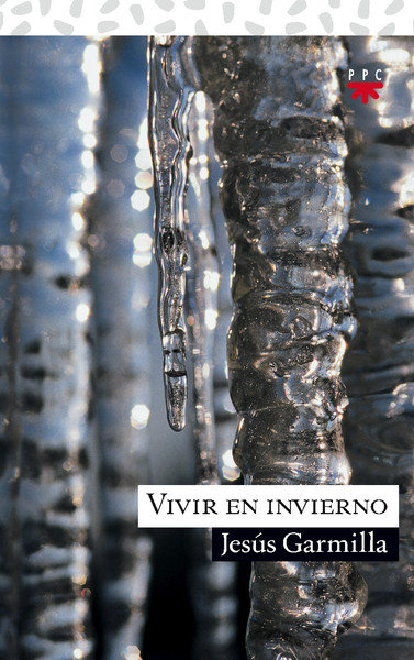 Vivir En Invierno-Garmilla Zapatero Jesus