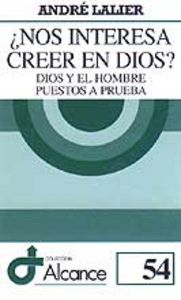¿nos Interesa Creer En Dios?-Lalier Andre