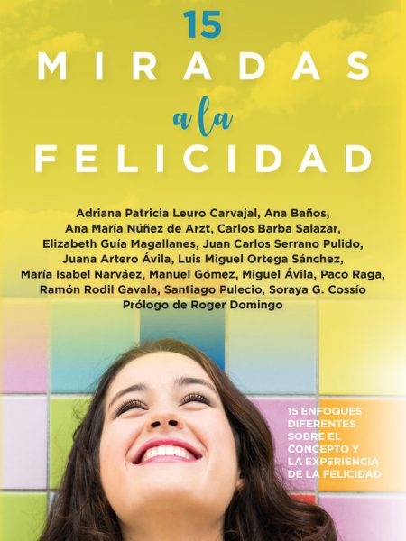 15 Miradas a la Felicidad-Aa.vv