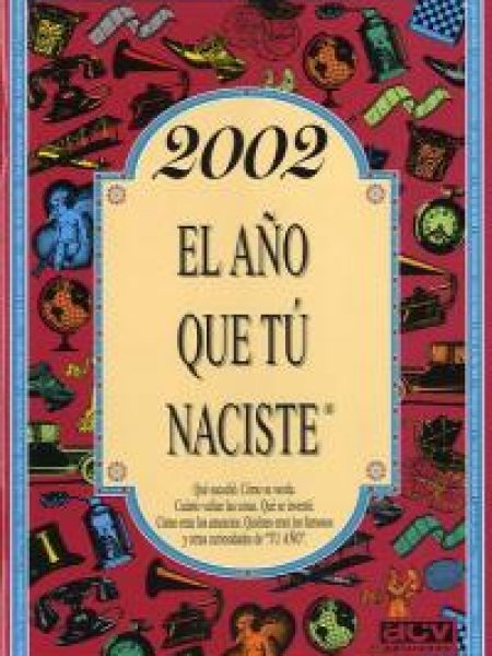2002 Año Que Tu Naciste-Collado Bascompte Rosa