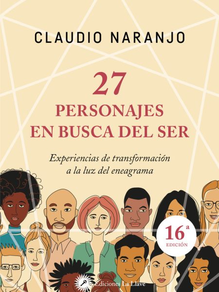 27 Personajes En Busca Del Ser-Naranjo Claudio