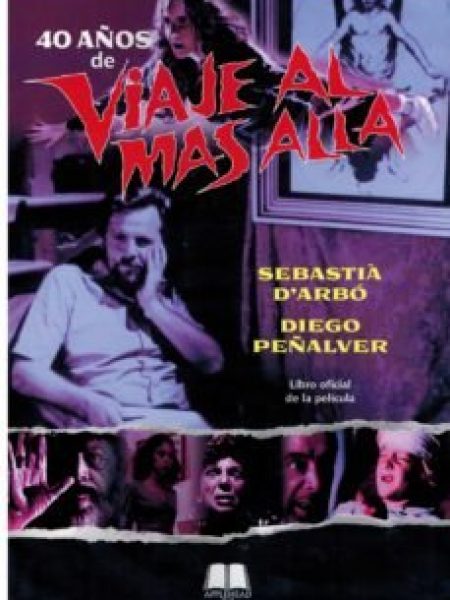40 Años de Viaje Al Mas Alla-D'arbo Sebasti·