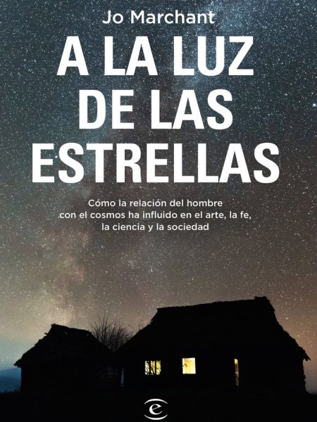 A la Luz de las Estrellas-Jo Marchant