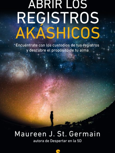 Abrir los Registros Akashicos-St. Germain Maureen J.