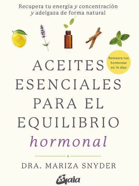 Aceites Esenciales para el Equilibrio Hormonal-Snyder Dra. Mariza