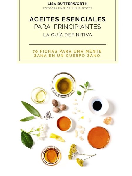 Aceites Esenciales para Principiantes-Butterworth Lisa