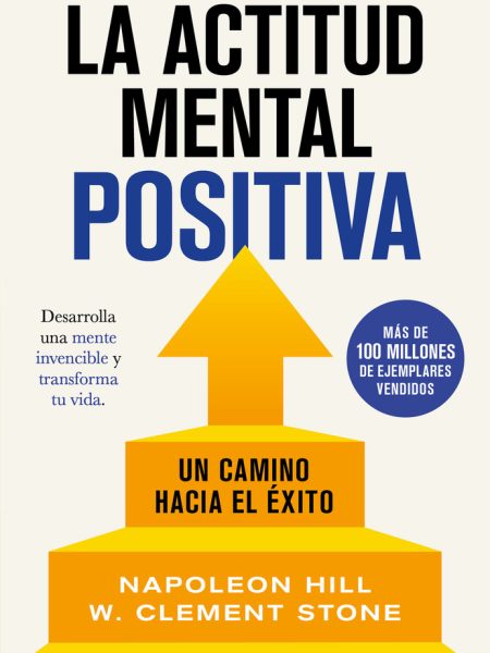 Actitud Mental Positiva-Hill Napoleon