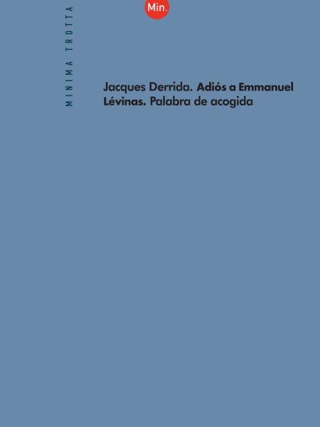 Adios a Emmanuel Levinas-Derrida Jacques