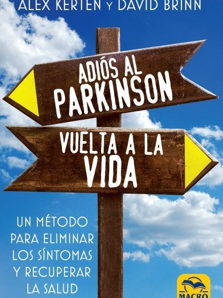 Adios Al Parkinson Vuelta a la Vida-Kerten Alex