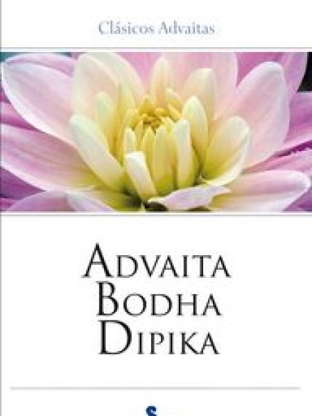 Advaita Bodha Dipika-Advaita Bodha Dipika
