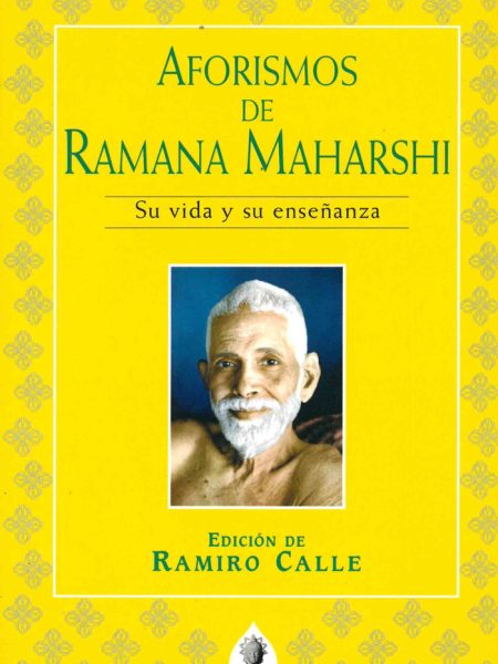 Aforismos de Ramana Maharshi-Calle Ramiro