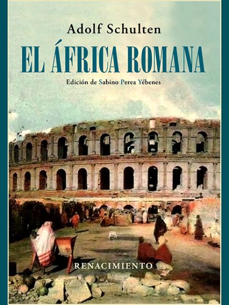 Africa Romana el-Schulten Adolf