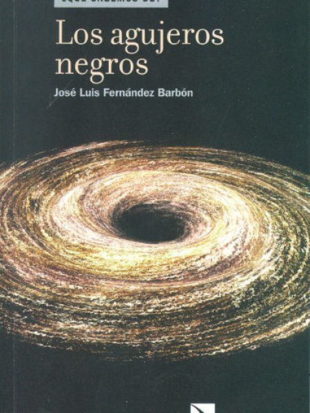 Agujeros Negros los-Fernández Barbón José Luis