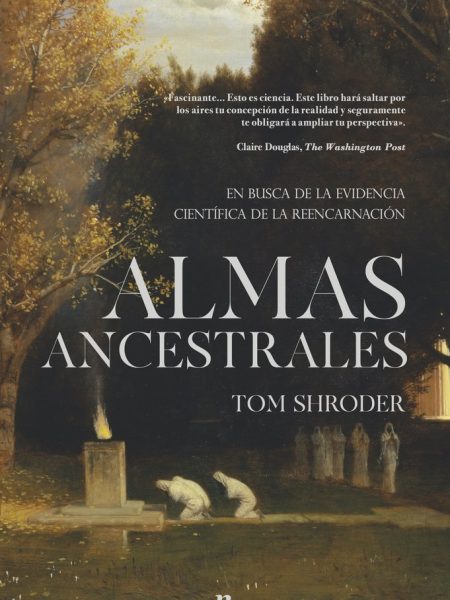 Almas Ancestrales-Shroder Tom