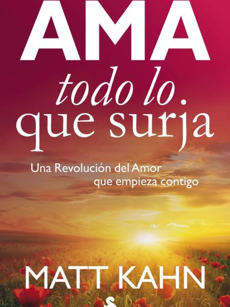 Ama Todo Lo Que Surja-Kahn Matt