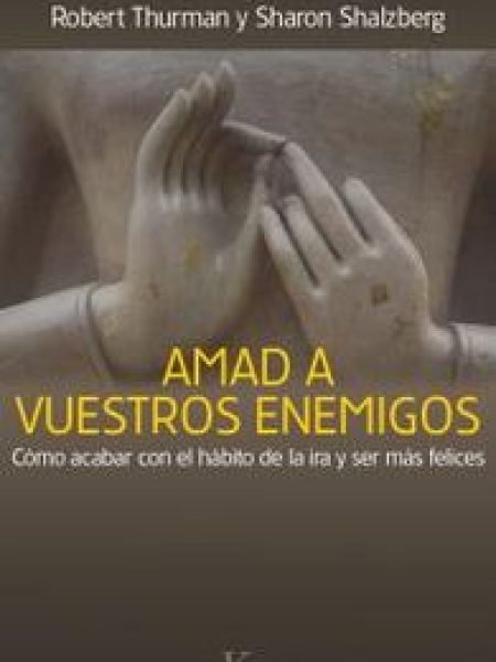 Amad a Vuestros Enemigos-Thurman Robert