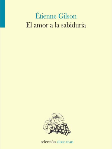 Amor a la Sabiduria el-Gilson Étienne