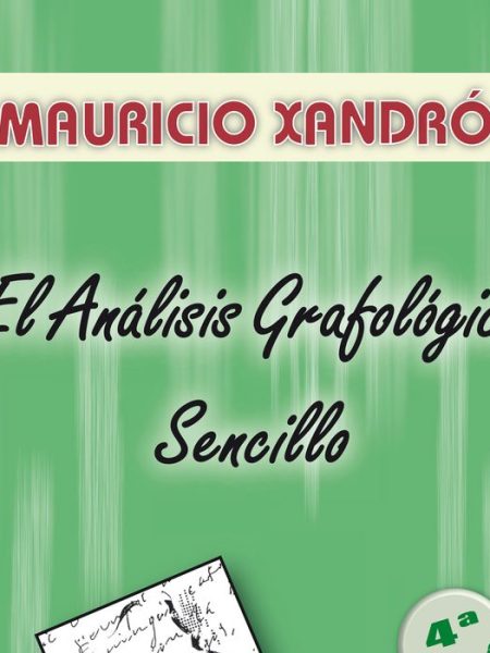 Analisis Grafologico Sencillo el-Xandró Mauricio