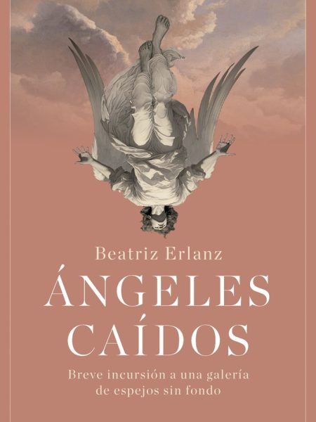 Angeles Caidos-Beatriz Erlanz