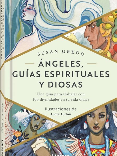 Angeles Guias Espirituales y Diosas-Gregg Susan