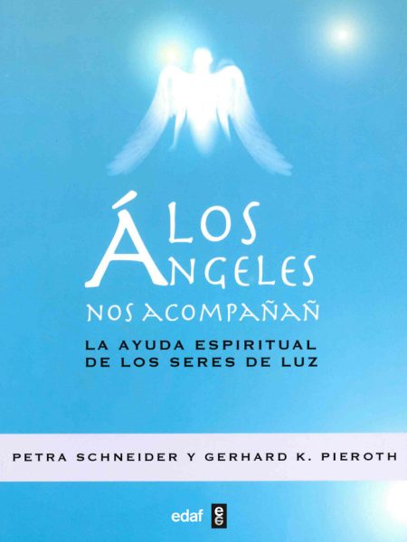 Angeles Nos Acompañan los-Scheider Petra