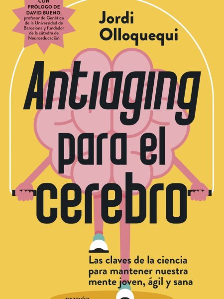 Antiaging para el Cerebro-Jordi Olloquequi