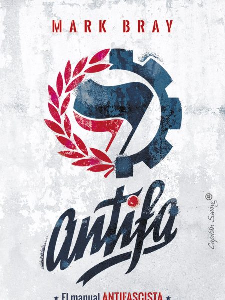Antifa el Manual Antifascista-Bray Mark