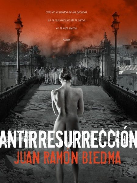 Antirresurrecion-Juan Ramón Biedma