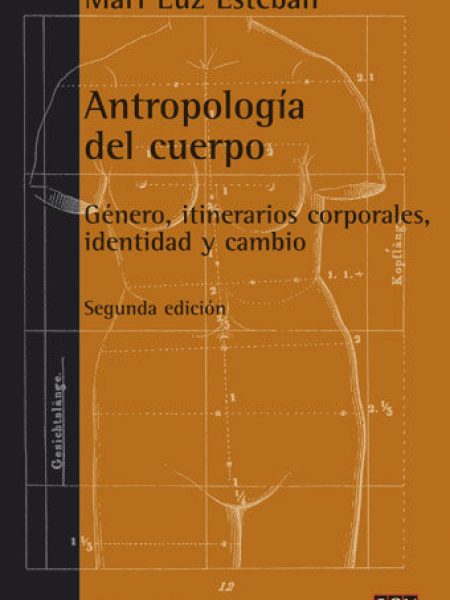 Antropologia Del Cuerpo-Esteban Mari Luz