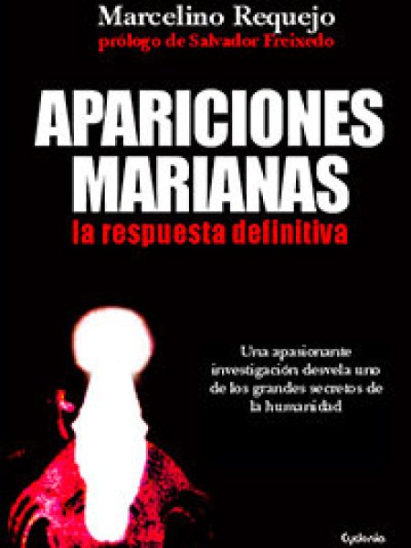 Apariciones Marianas-Requejo Alonso Marcelino